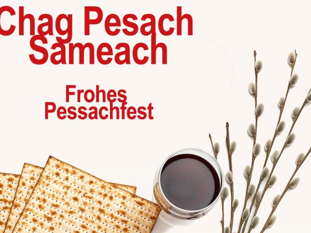 Chag Pesach Sameach! – Frohes Pessachfest 2025